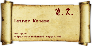 Metner Kenese névjegykártya